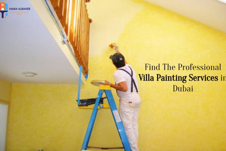 how-to-find-the-professional-villa-painting-services-in-dubai