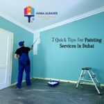7 Quick Tips For Painting Services In Dubai