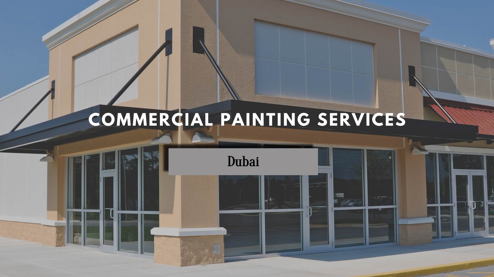 Are you looking for commercial painting services in Dubai